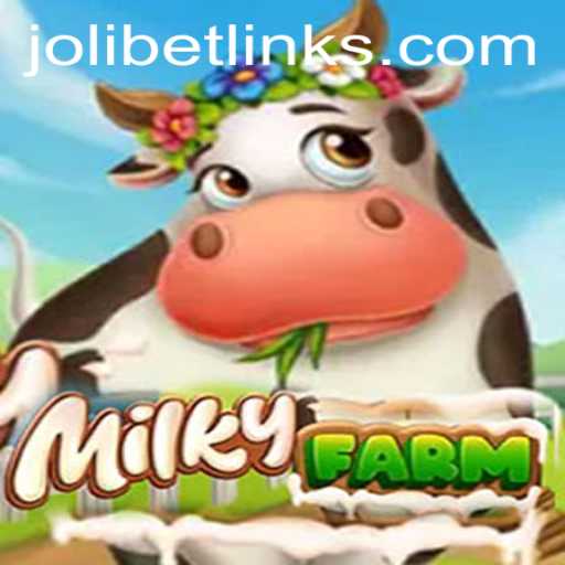 Discovering the Enchanting World of MilkyFarm: A Delightful Journey Inspired by Jolibet
